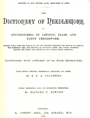 Title page of Sophia Caulfeild&#039;s Dictionary of Needlework, first published in 1882.