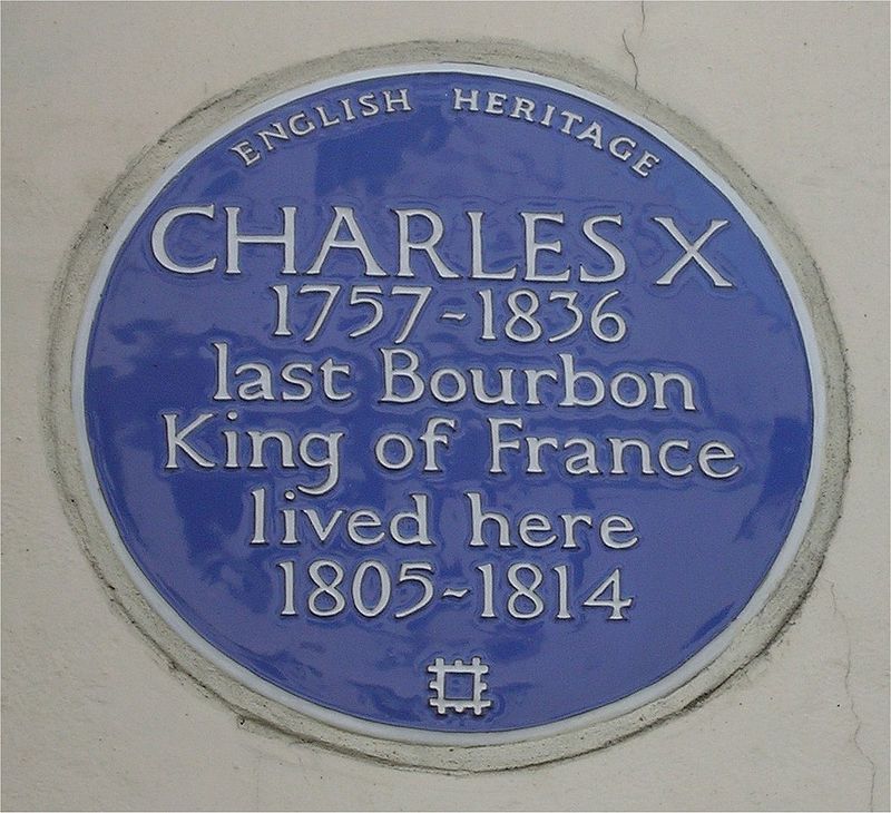Blue plaque commemorating Charles X of France, who lived in exile at 72 South Audley Street, Mayfair, London, between 1805 and 1814 (photograph Wikipedia).