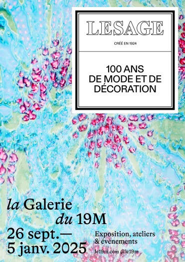 ‘Lesage, 100 Years of Fashion and Decoration’. Exhibition at La Galerie du 19M.